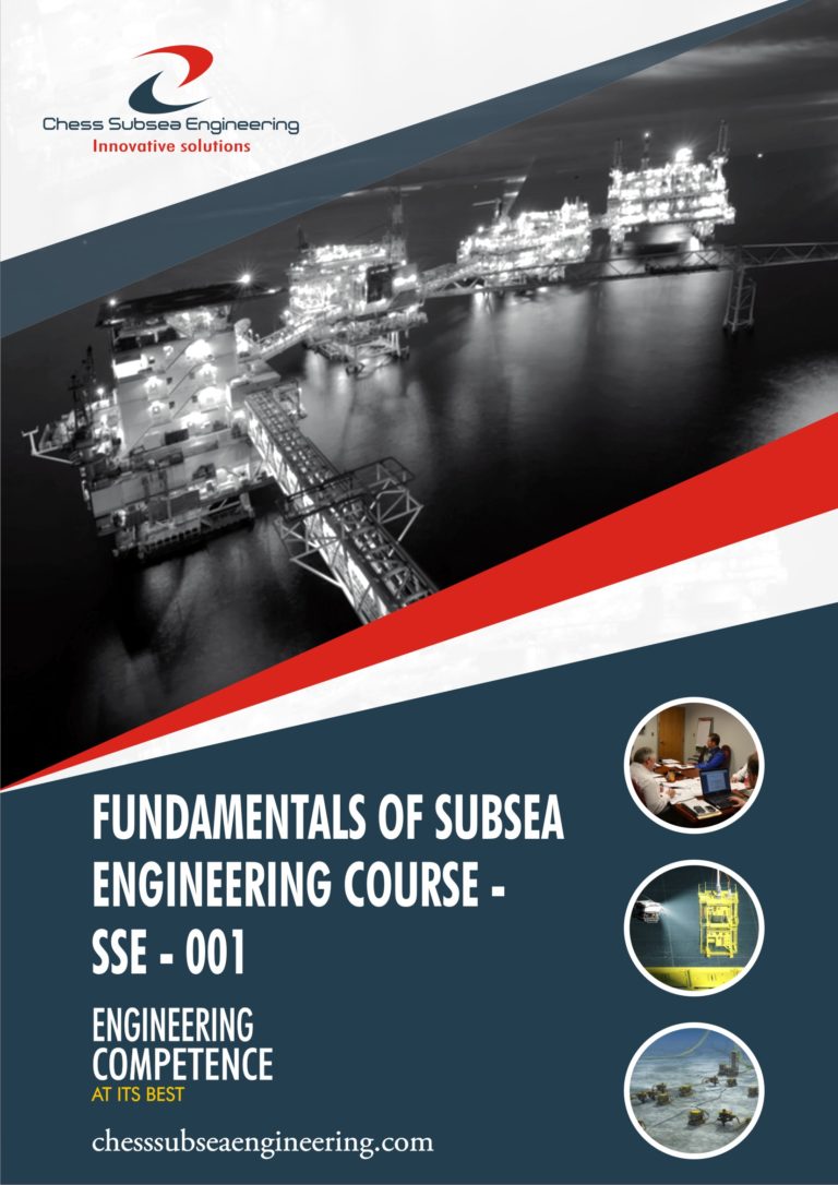 FUNDAMENTALS OF SUBSEA ENGINEERING Beginners & Intermediate Engineers